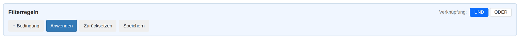 Filterregeln Das Filterpanel mit mehreren Bedingungen